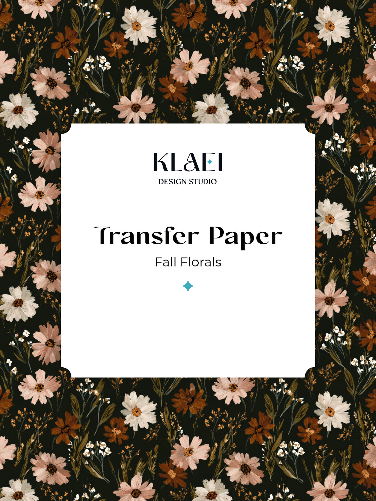 Fall Florals ✦ Transfer Paper