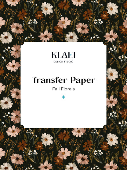 Fall Florals ✦ Transfer Paper